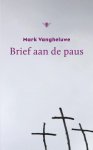 Vangheluwe, Mark - BRIEF AAN DE PAUS