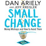 Dr Dan Ariely - Dollars and Sense