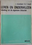 Standaert R & Troch F - Leren en onderwijzen Inleiding tot de algemene didactiek