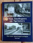 Kaas, H. - Van Snellopers en Sprinters / een eeuw spoorwegervaringen