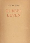 Besten, Ad den. - Dubbel leven. Sonnetten.