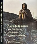 Enwezor, Okwui - Snap Judgments: New positions in contemporary African photography