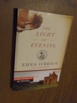 O 'Brien, Edna - The light of evening (advance reading copy, not for resale)