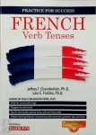 Chamberlain, Jeffrey T., Finklea, Lara E. - French Verb Tenses Fully Conjugated Verbs
