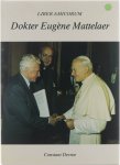 Devroe Constant Mattelaer Eugène - Liber amicorum Dokter Eugène Mattelaer Devroe Constant Mattelaer Eugène - Liber amicorum Dokter Eugène Mattelaer