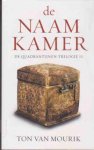 Mourik, Ton van - De Quadrantijnen-trilogie 2 : De Naamkamer