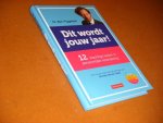 Ben Tiggelaar - Dit wordt Jouw Jaar! 12 krachtige lessen in persoonlijke verandering Ben Tiggelaar - Dit wordt Jouw Jaar! 12 krachtige lessen in persoonlijke verandering