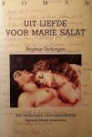 DEFORGES, RÉGINE - UIT LIEFDE VOOR MARIE SALAT. De verborgen correspondentie tussen twee vrouwen