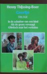 Thijssing-Boer, Henny - Geertje trilogie