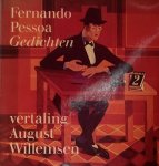 Fernando Pessoa. / Willemsen, August. (nawoord) - Fernando Pessoa gedichten
