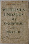 Beuningen P Th. van - Wilhelmus Lindanus als inquisiteur en BisschoBijdrage tot zijn  biografie (1525-1576) p . nr 5 met uitklapkaart Krantenknipsel