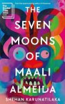 Shehan Karunatilaka - The Seven Moons of Maali Almeida Winner of the Booker Prize 2022