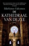 Falcones, Ildefonso - De kathedraal van de zee.
