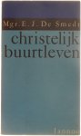Mgr. E.J. De Smedt - Christelijk buurtleven