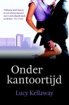 Lucy Kellaway - Onder kantoortijd