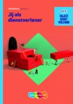 R.F.M. van Midde - Jij als dienstverlener / Niveau 2 / Traject Dienstverlening