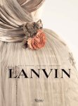 Dean Merceron - Lanvin The Complete Work, 1909-2007