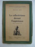 Koch, Jean-Paul - Le collectivisme devant l'expérience.