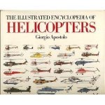 Apostolo, Giorgio - The Illustrated Encyclopedia of Helicopters