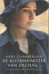 Chamberlain, Mary - De kleermaakster van Dachau Chamberlain, Mary - De kleermaakster van Dachau