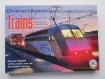 Semmens, Peter & Machefert-Tassin, Yves - Channel Tunnel Trains. Channel Tunnel Rolling Stock and the Eurotunnel System.