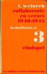 Weinreb, F. - Collaboratie en verzet 1940 / 1945 deel 3