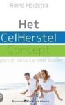 Heidstra, Rinno - Het CelHerstelConcept / logisch en natuurlijk beter worden