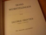 Fruytier; Jacobus - Sions Worstelingen - Drie historische samenspraken