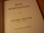 Fruytier; Jacobus - Sions Worstelingen - Drie historische samenspraken