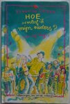 Oomen Francine, ill. Schaap Annet - Hoe overleef ik mijn ouders ? en zij mij !