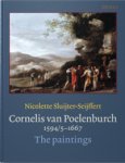 POELENBURCH - Sluijters-Seijffert, Nicolette: - Cornelis van Poelenburch 1594/5 - 1667. The Paintings.