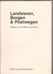 Harten-Fransen, M.G.E.v. - Landweren, Borgen & Postwegen. Grepen uit de historie van Borne