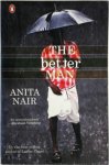 Anita Nair - The Better Man