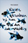 Szalowski, Pierre - Vissen veranderen bij kou van zwemrichting Szalowski, Pierre - Vissen veranderen bij kou van zwemrichting