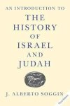 Soggin, J. Alberto - Soggin, J. Alberto-An introduction to the History of Israel and Judah