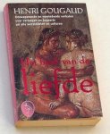 Gougaud, Henri - Het boek van de liefde. Ontwapenende en opwindende verhalen over verlangen en begeerte uit alle werelddelen en culturen