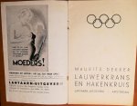 Dekker, Maurits - Lauwerkrans en hakenkruis (1936) - Olympische Spelen in Duitschland
