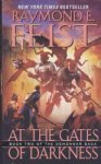 Feist, Raymond E. - Demonwar Saga 2 : At the Gates of Darkness