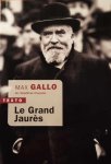GALLO Max - Le Grand Jaurès