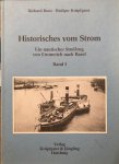 BOOS, Richard & KRUPFGANZ, Rudiger - Historisches vom Strom: Ein nautischer Streifzug von Emmerich nach Basel (Band I)
