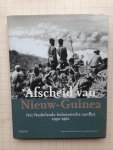 Martin Elands, Alfred Staarman - Afscheid van Nieuw-Guinea het Nederlands-Indonesische conflict, 1950-1962