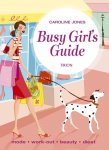 Caroline Jones 141573 - Busy Girl's Guide mode - work-out - beauty - dieet