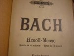 Bach; J. S.  (1685-1750) - Hohe Messe in H moll; Klavierauszug / Vocal score; fur vier solostimmen chor und orchester (Gustav Rosler))