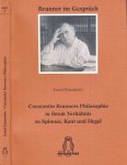 Eisenstein, Israel - Constatin Brunners Philosophie in ihrem Verhältnis zu Spinoza, Kant und Hegel