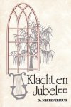 Beversluis, Ds. N.H. - Klacht en Jubel (deel 2)