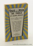 Manaut, P. / J. Lechalet / P. Martay. - Tous les Jeux de table et leurs règles. Le mah-jongg, les échecs, les dames, les jeux de dés, le jacquet, le solitaire, la roulette, le billard, les dominos.