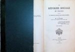 M. F. Le Play - La Réforme Sociale en France déduite de l'observation comparée des peuples européens , 2 Volumes