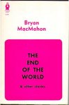 MacMahon, Bryan - The End of the World