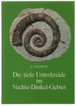 Kemper, E. - Die tiefe Unterkreide im Vechte-Dinkel-Gebiet (westliches Nieders�chsisches Becken)