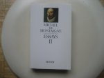 Michel Montaigne - Essays / II Michel Montaigne - Essays / II